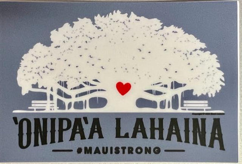 Onipa'a Lahaina Sticker